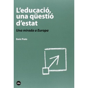 L´EDUCACIÓ UNA QUESTIÓ D´ESTAT