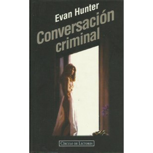 CONVERSACIÓN CRIMINAL