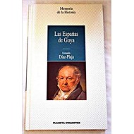LAS ESPAÑAS DE GOYA