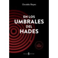 EN LOS UMBRALES DEL HADES