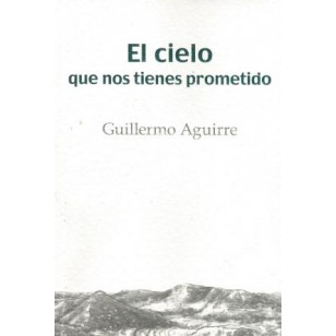 EL CIELO QUE NOS TIENES PROMETIDO