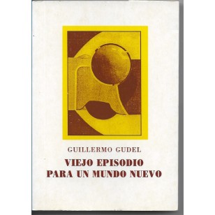 VIEJO EPISODIO PARA UN MUNDO NUEVO