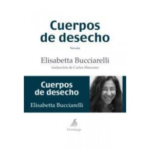 CUERPOS DE DESECHO