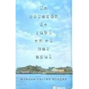 UN CORAZÓN DE RUBÍ EN EL MAR AZUL