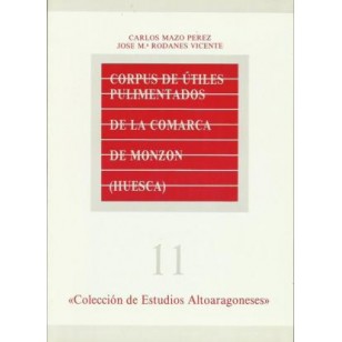 CORPUS DE ÚTILES PULIMENTADOS DE LA...