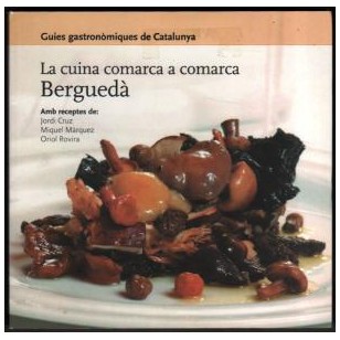 LA CUINA COMARCA A COMARCA BERGUEDÁ