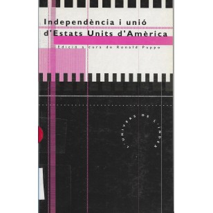 INDEPENDENCIA I UNIÓ D´ESTATS UNITS...