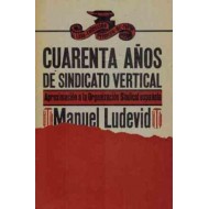 CUARENTA AÑOS DE SINDICATO...