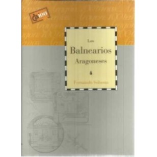 LOS BALNEARIOS ARAGONESES