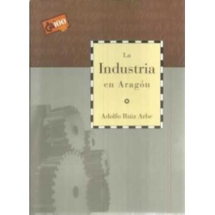 LA INDUSTRIA EN ARAGÓN
