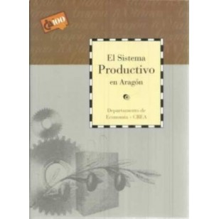 EL SISTEMA PRODUCTIVO EN ARAGÓN