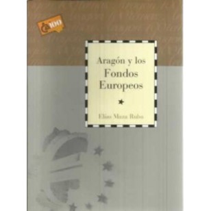 ARAGÓN Y LOS FONDOS EUROPEOS