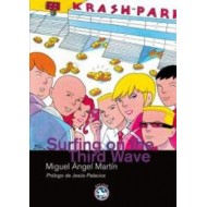 SURFING ON THE THIRD WAVE