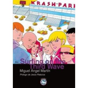 SURFING ON THE THIRD WAVE