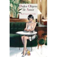 DULCE OBJETO DE AMOR