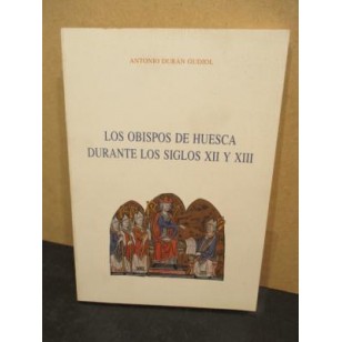 LOS OBISPOS DE HUESCA DURANTE LOS...