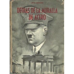 DETRÁS DE LA MURALLA DE ACERO