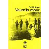 VEURE´LS MORIR