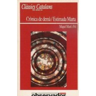CRÒNICA DE DEMÀ/ESTIMADA MARTA