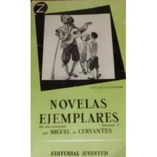 NOVELAS EJEMPLARES Volumen I