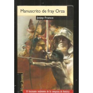MANUSCRITO DE FRAY ORZA