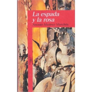 LA ESPADA Y LA ROSA
