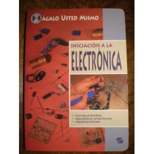 INICIACIÓN A LA ELECTRÓNICA