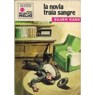 LA NOVIA TRAIA SANGRE