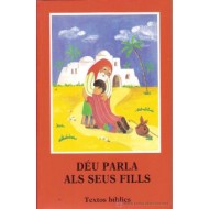 DÉU PARLA ALS SEUS FILLS