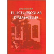 EL LICEU ESCOLAR D'ALMACELLES