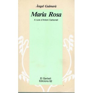 MARIA ROSA Edició d´ Antoni Carbonell