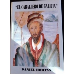 EL CABALLERO DE GALICIA