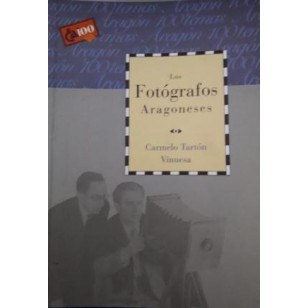 LOS FOTÓGRAFOS ARAGONESES