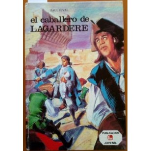 EL CABALLERO DE LAGARDERE