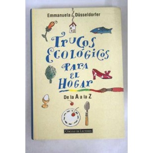 TRUCOS ECOLÓGICOS PARA EL HOGAR De la...