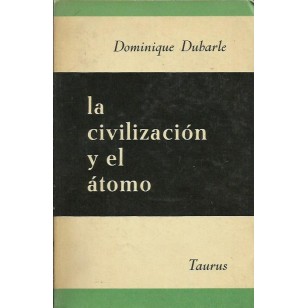 LA CIVILIZACIÓN Y EL ÁTOMO