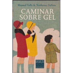 CAMINAR SOBRE GEL