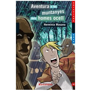 AVENTURA A LES MUNTANYES DELS HOMES...