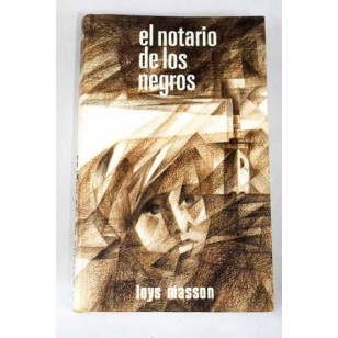 EL NOTARIO DE LOS NEGROS