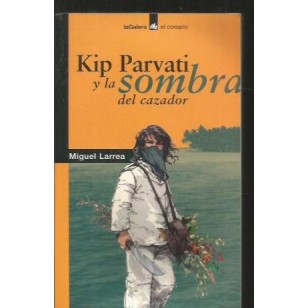 KIP PARVATI Y LA SOMBRA DEL CAZADOR