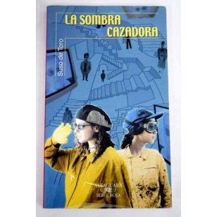 LA SOMBRA CAZADORA