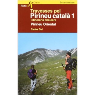 TRAVESSES PEL PIRINEU CATALÀ 1 i...