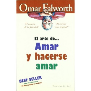 EL ARTE DE AMAR Y HACERSE AMAR