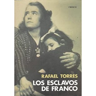 LOS ESCLAVOS DE FRANCO