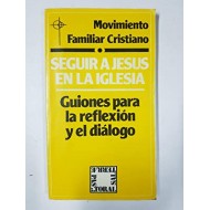 SEGUIR A JESÚS EN LA...