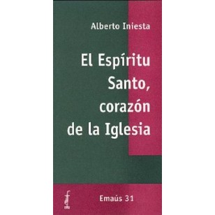 EL ESPÍRITU SANTO CORAZÓN DE LA IGLESIA