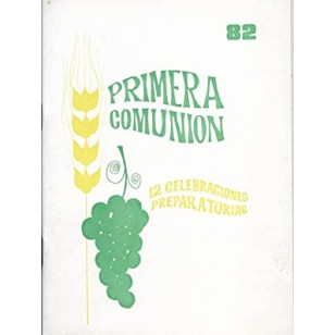 PRIMERA COMUNIÓN Doce celebraciones...