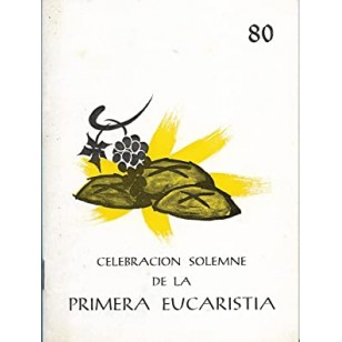 CELEBRACIÓN SOLEMNE DE LA PRIMERA...