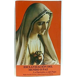 ESCLAVIZACIÓN DEL MUNDO O PAZ La...