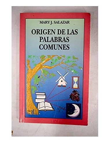 ORIGEN DE LAS PALABRAS COMUNES